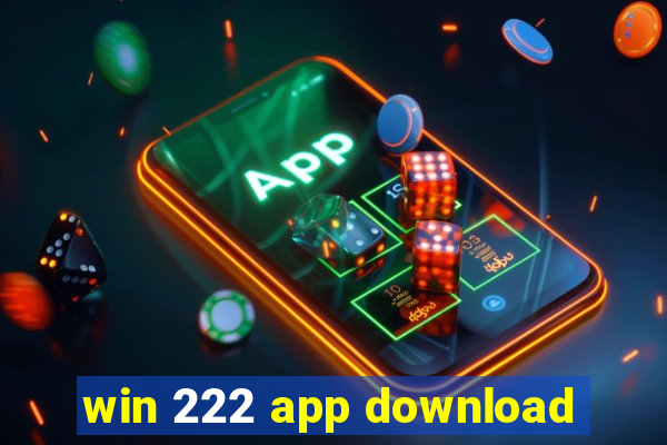 win 222 app download